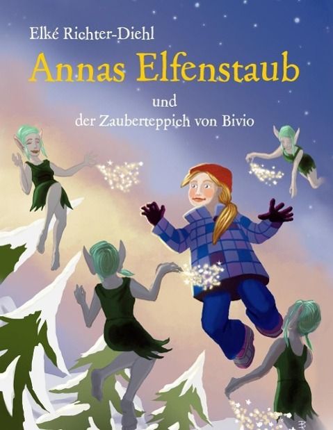 Produktbild: Annas Elfenstaub und der Zauberteppich von Bivio