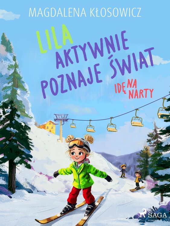 Produktbild: Lila aktywnie poznaje &iquest;wiat - Id&iquest; na narty