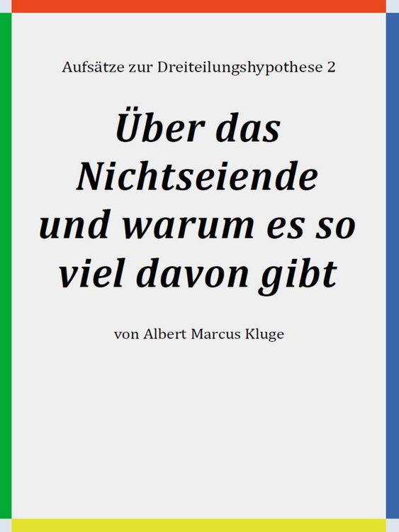 Produktbild: &Uuml;ber das Nichtseiende und warum es so viel davon gibt