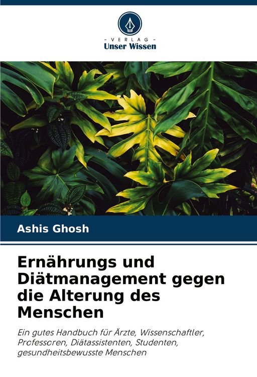 Produktbild: Ern&auml;hrungs und Di&auml;tmanagement gegen die Alterung des Menschen