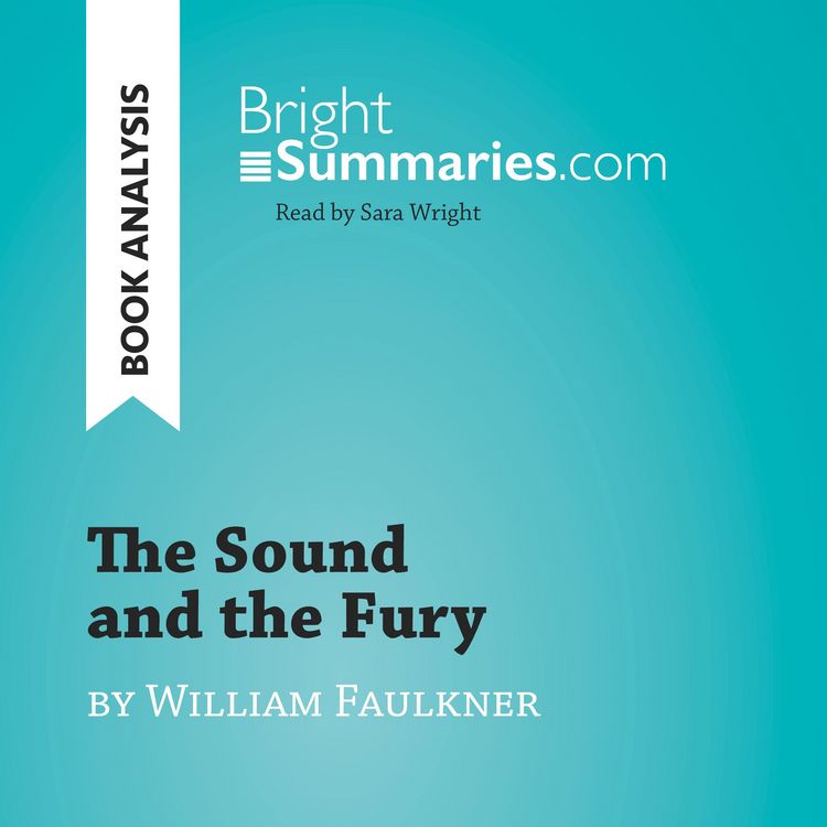 Produktbild: The Sound and the Fury by William Faulkner (Book Analysis)
