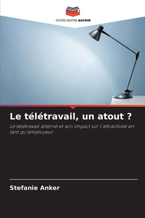 Produktbild: Le t&eacute;l&eacute;travail, un atout ?
