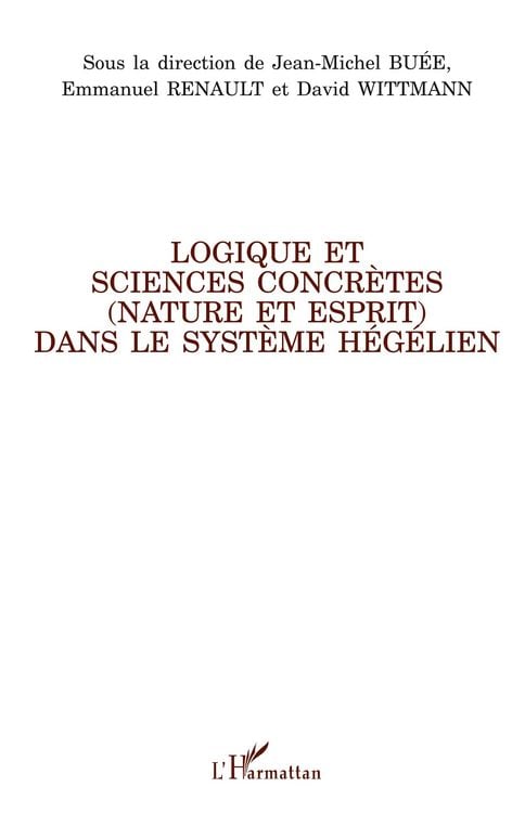 Produktbild: Logique et sciences concr&egrave;tes (nature et esprit) dans le syst&egrave;me h&eacute;g&eacute;lien