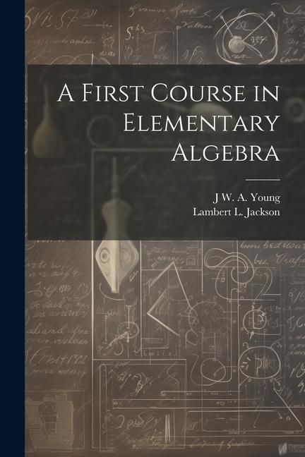 Produktbild: A First Course in Elementary Algebra