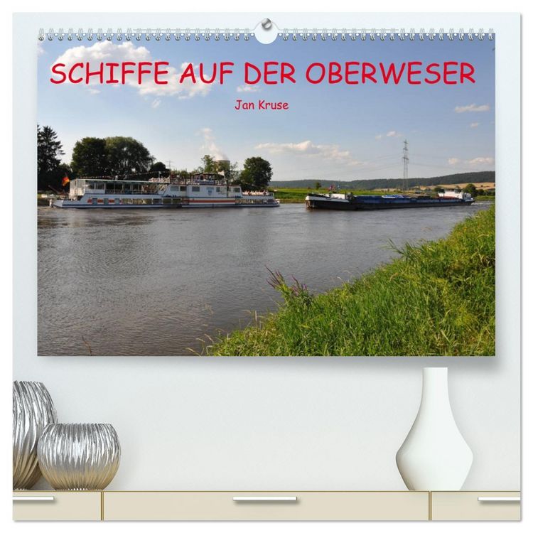 Produktbild: Schiffe auf der Oberweser (hochwertiger Premium Wandkalender 2026 DIN A2 quer), Kunstdruck in Hochglanz