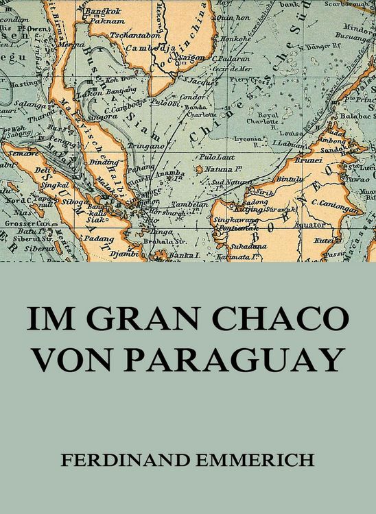 Produktbild: Im Gran Chaco von Paraguay