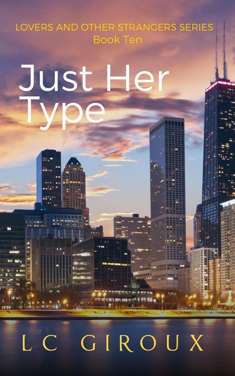Produktbild: Just Her Type (Lovers and Other Strangers, #10)