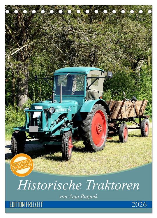 Produktbild: Historische Traktoren (Tischkalender 2026 DIN A5 hoch), CALVENDO Monatskalender
