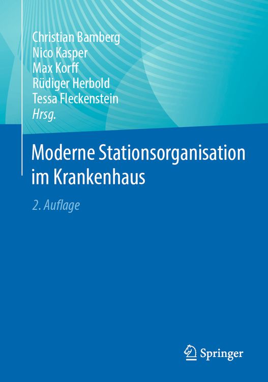 Produktbild: Moderne Stationsorganisation im Krankenhaus