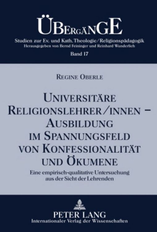 Produktbild: Universit&auml;re Religionslehrer/innen &ndash;- Ausbildung im Spannungsfeld von Konfessionalit&auml;t und &Ouml;kumene