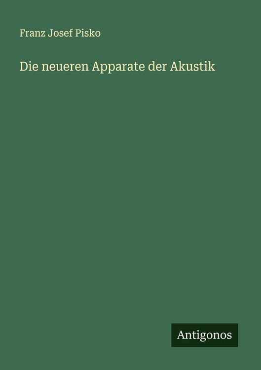 Produktbild: Die neueren Apparate der Akustik