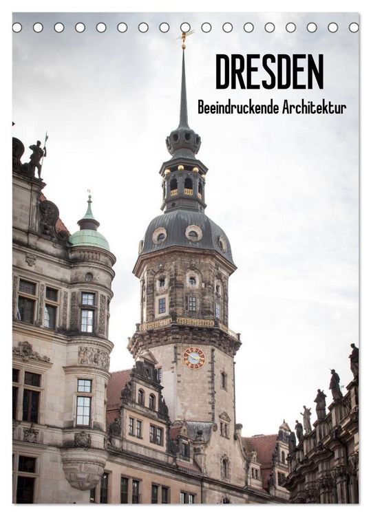 Produktbild: Dresden - Beeindruckende Architektur (Tischkalender 2026 DIN A5 hoch), CALVENDO Monatskalender
