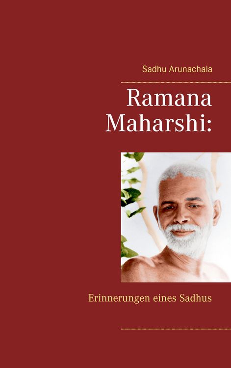 Produktbild: Ramana Maharshi: Erinnerungen eines Sadhus