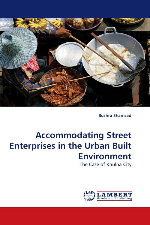 Produktbild: Accommodating Street Enterprises in the Urban Built Environment