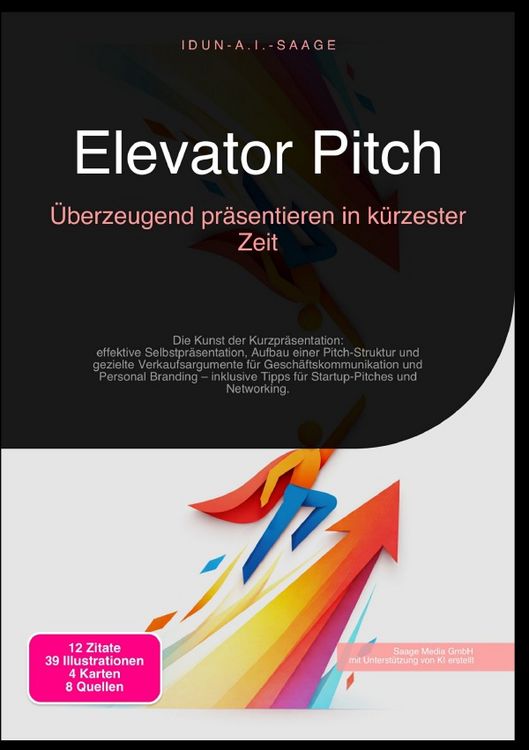 Produktbild: Elevator Pitch: &Uuml;berzeugend pr&auml;sentieren in k&uuml;rzester Zeit
