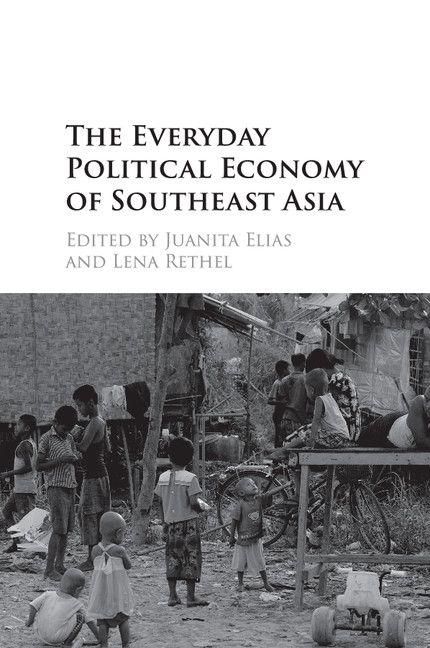 Produktbild: The Everyday Political Economy of Southeast Asia