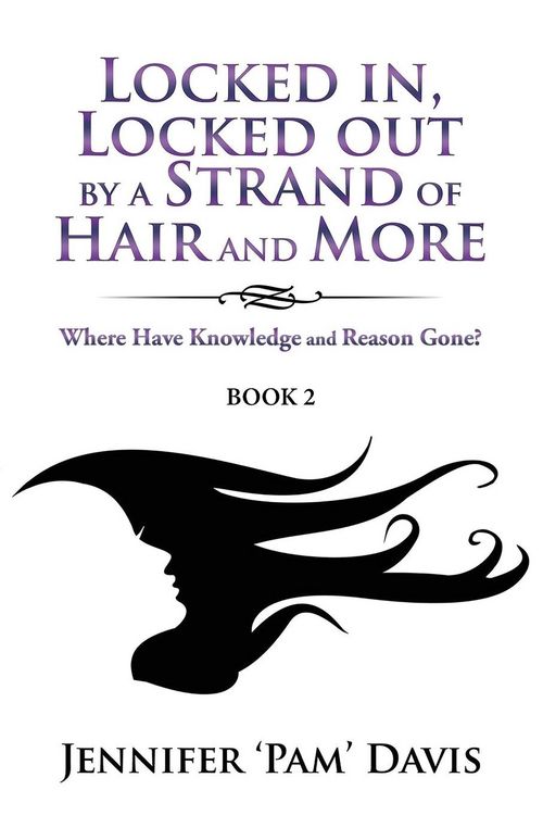 Produktbild: Locked in, Locked Out by a Strand of Hair and More