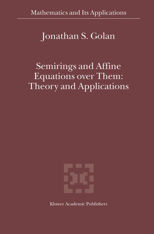 Produktbild: Semirings and Affine Equations over Them