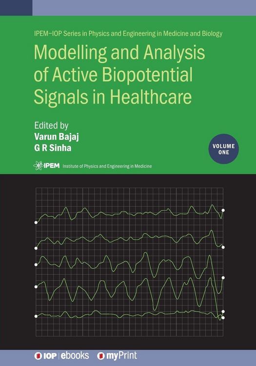 Produktbild: Modelling and Analysis of Active Biopotential Signals in Healthcare, Volume 1