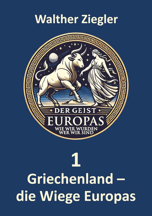 Produktbild: Griechenland - die Wiege Europas