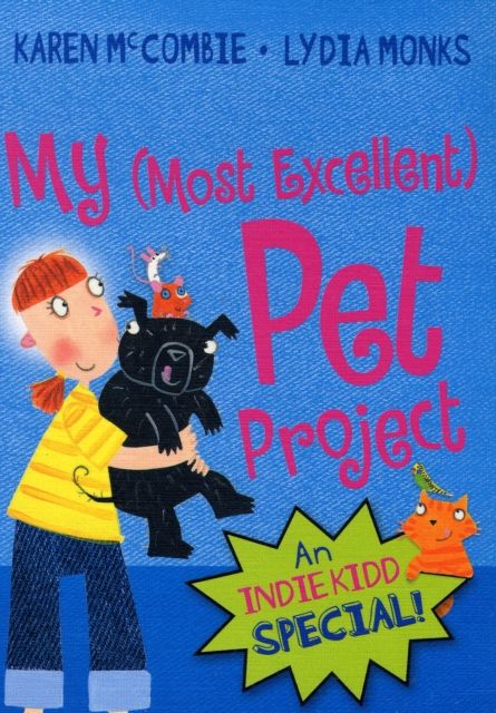 Produktbild: McCombie, K: Indie Kidd: My (Most Excellent) Pet Project