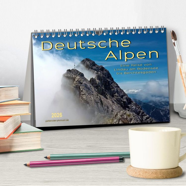 Produktbild: Deutsche Alpen, eine Reise von Lindau am Bodensee bis Berchtesgaden (Tischkalender 2026 DIN A5 quer), CALVENDO Monatskalender