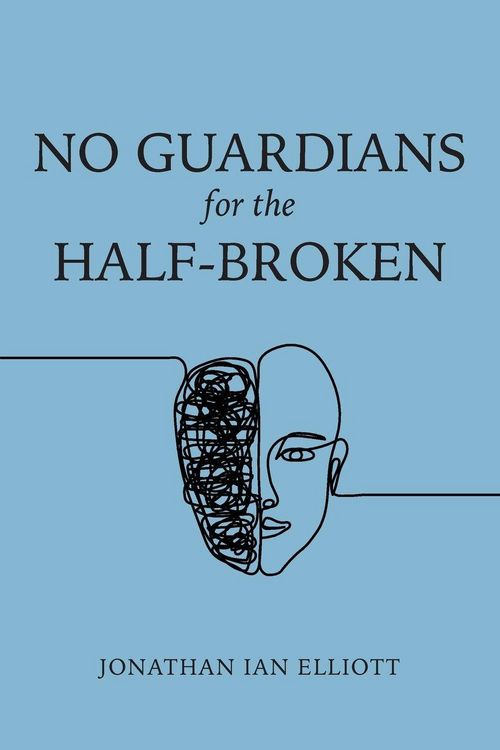 Produktbild: No Guardians for the Half-Broken