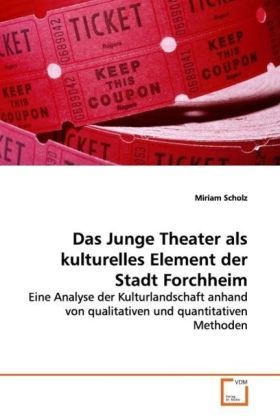 Produktbild: Scholz, M: Das Junge Theater als kulturelles Element der Sta