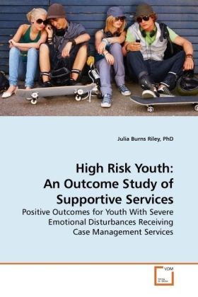 Produktbild: Burns Riley, P: High Risk Youth: An Outcome Study of Support