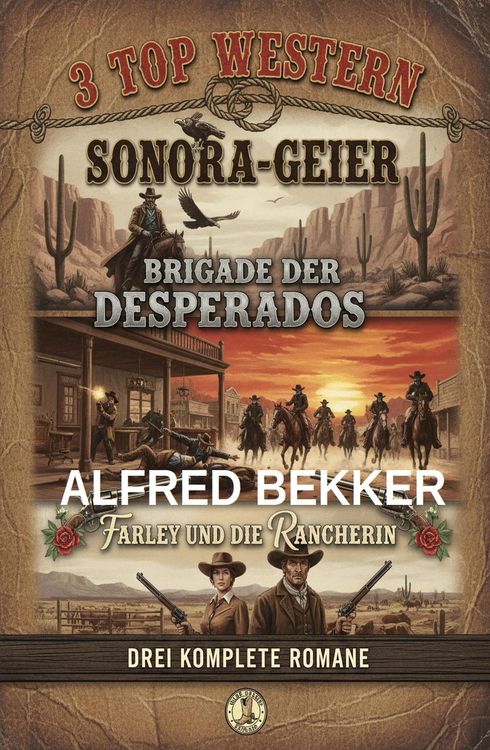 Produktbild: 3 Top Western: Sonora-Geier / Brigade der Desperados / Farley und die Rancherin