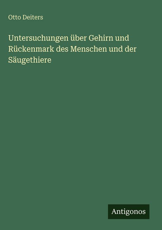 Produktbild: Untersuchungen &uuml;ber Gehirn und R&uuml;ckenmark des Menschen und der S&auml;ugethiere