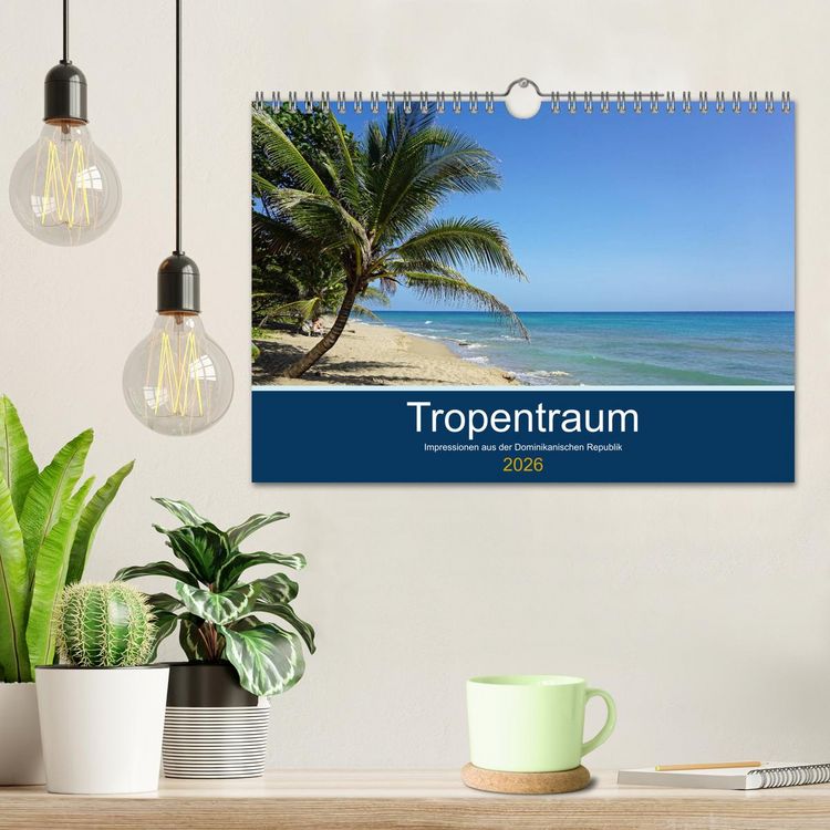 Produktbild: Tropentraum - Impressionen aus der Dominikanischen Republik (Wandkalender 2026 DIN A4 quer), CALVENDO Monatskalender