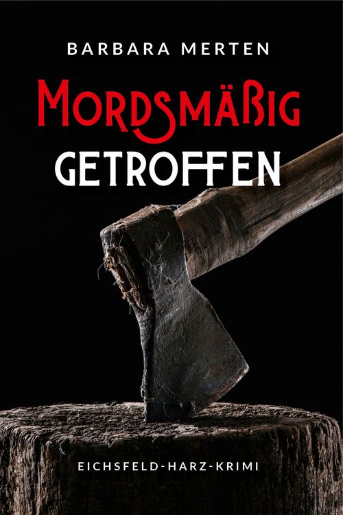Produktbild: Mordsm&auml;&szlig;ig getroffen