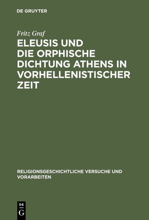 Produktbild: Eleusis und die orphische Dichtung Athens in vorhellenistischer Zeit