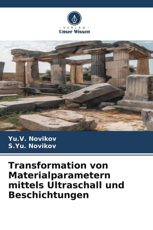 Produktbild: Transformation von Materialparametern mittels Ultraschall und Beschichtungen