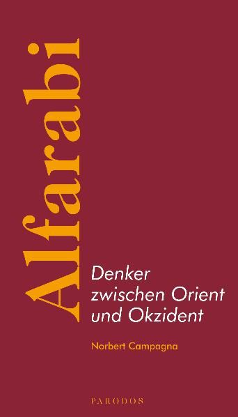 Produktbild: Alfarabi &ndash; Denker zwischen Orient und Okzident