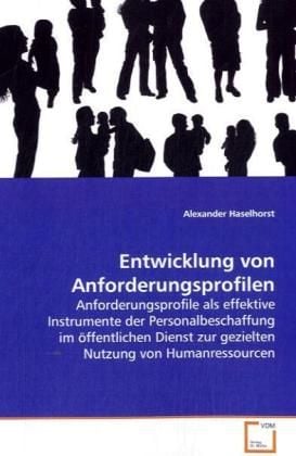 Produktbild: Haselhorst Alexander: Entwicklung von Anforderungsprofilen