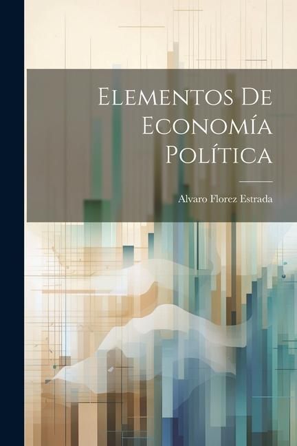 Produktbild: Elementos De Econom&iacute;a Pol&iacute;tica