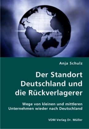 Produktbild: Der Standort Deutschland und die R&uuml;ckverlagerer