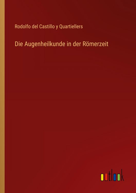 Produktbild: Die Augenheilkunde in der R&ouml;merzeit