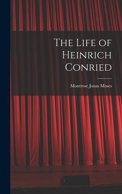 Produktbild: The Life of Heinrich Conried