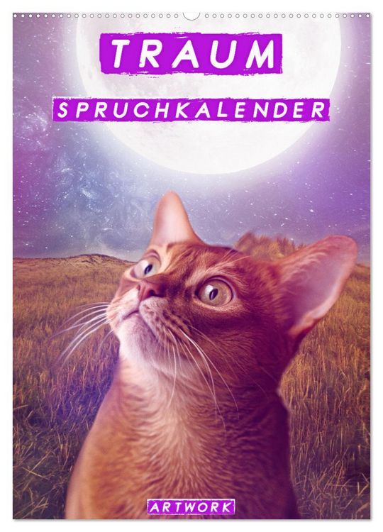 Produktbild: Traum Spruchkalender - Artwork (Wandkalender 2026 DIN A2 hoch), CALVENDO Monatskalender
