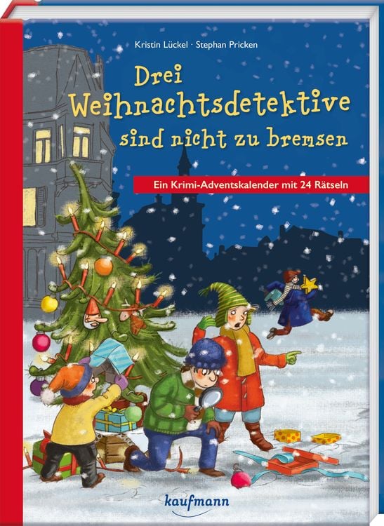 Produktbild: Drei Weihnachtsdetektive sind nicht zu bremsen. Ein Krimi-Adventskalender mit 24 Rätseln