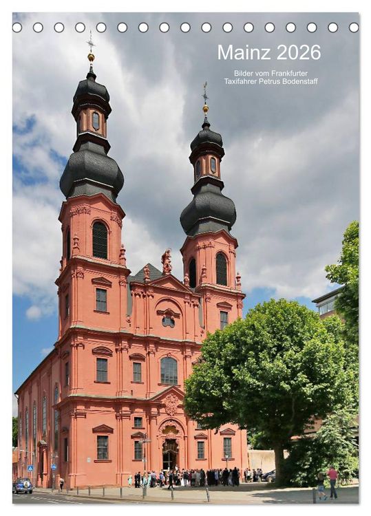 Produktbild: Mainz 2026 Bilder vom Frankfurter Taxifahrer Petrus Bodenstaff (Tischkalender 2026 DIN A5 hoch), CALVENDO Monatskalender
