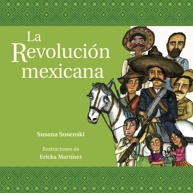 Produktbild: La revoluci&oacute;n mexicana