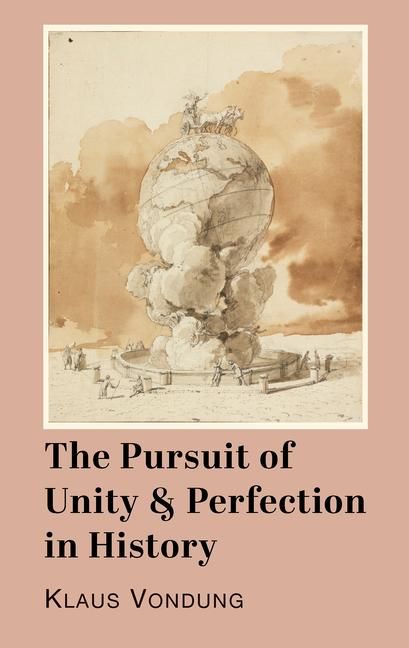 Produktbild: The Pursuit of Unity and Perfection in History