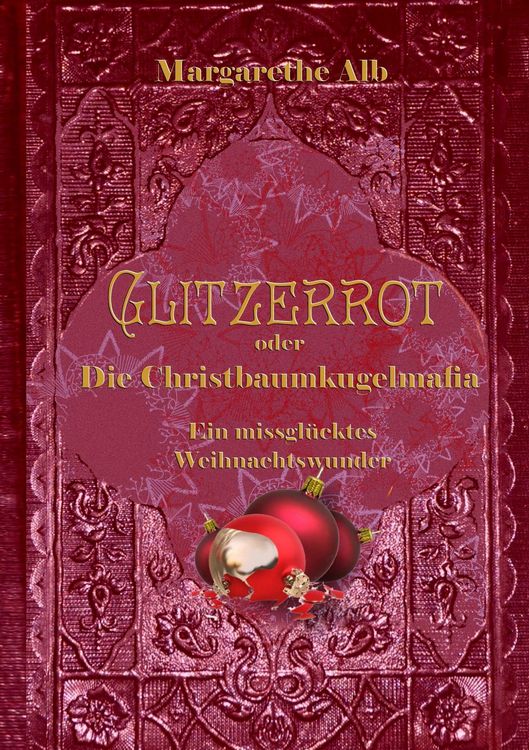 Produktbild: Glitzerrot oder die Christbaumkugelmafia