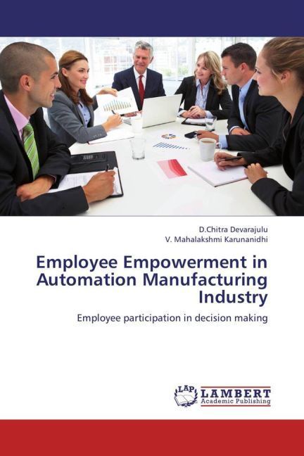 Produktbild: Devarajulu, D: Employee Empowerment in Automation Manufactur