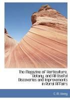 Produktbild: The Magazine of Horticulture, Botany, and All Useful Discoveries and Improvements in Rural Affairs