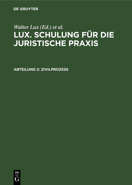 Produktbild: Lux. Schulung f&uuml;r die juristische Praxis / Zivilproze&szlig;